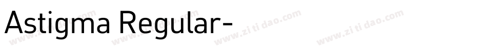 Astigma Regular字体转换
